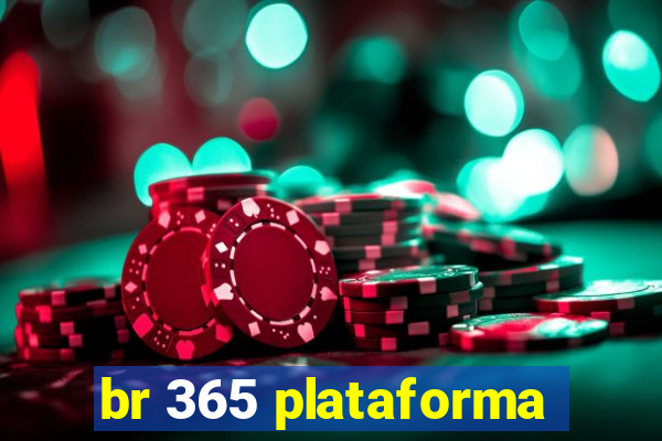 br 365 plataforma